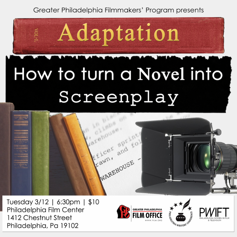 Adaption: How to turn a novel into a screenplay and vice versa
